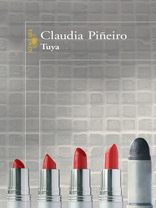 Title details for Tuya by Claudia Piñeiro - Available